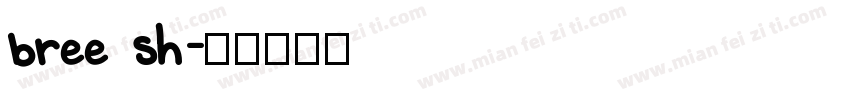 bree sh字体转换